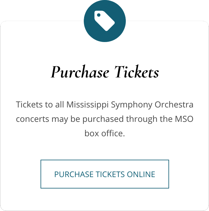 Purchase Tickets to Mississippi Symphony Events here.