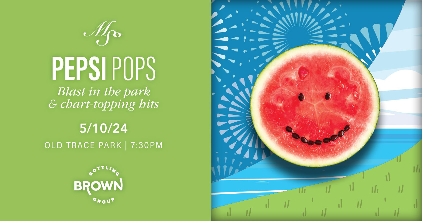 MSO’s May 10th concert —Pepsi Pops— features a blast in the park and chart-topping hits.