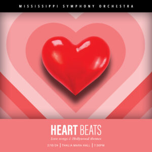 MSO’s February 10th concert —Heart Beats— features love songs and Hollywood themes.