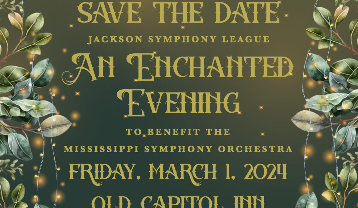 The Jackson Symphony League's 2024 Gala is March 1, 2024.