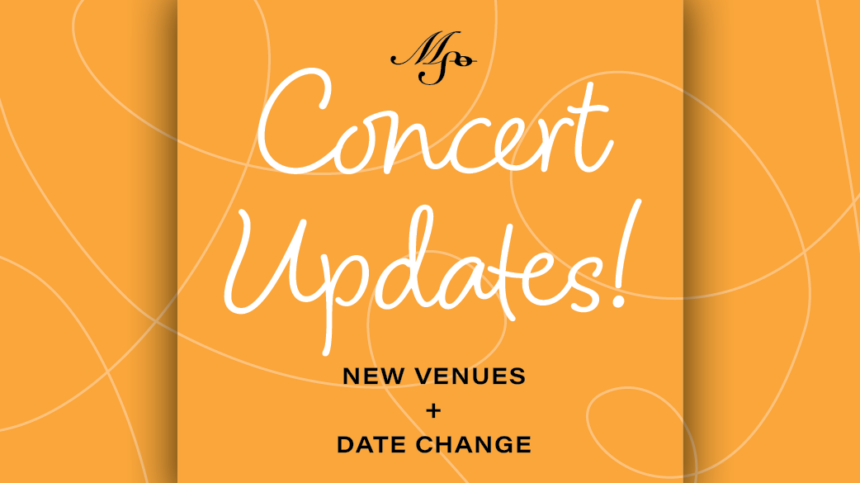 Concert Updates — New Venues & Date Change!