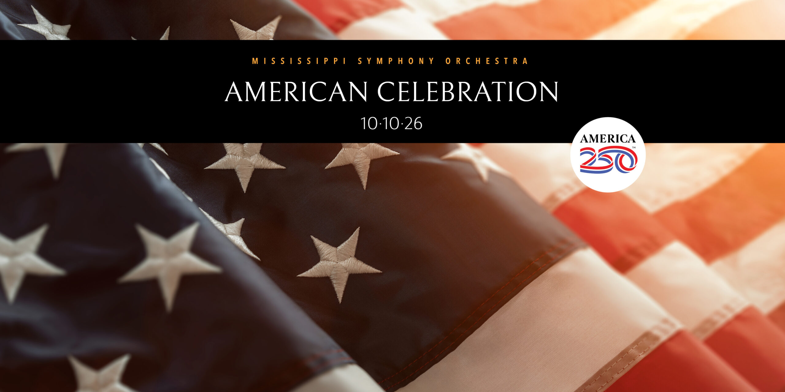 American flag graphic for Mississippi Symphony Orchestra American Celebration concert at Thalia Mara Hall
