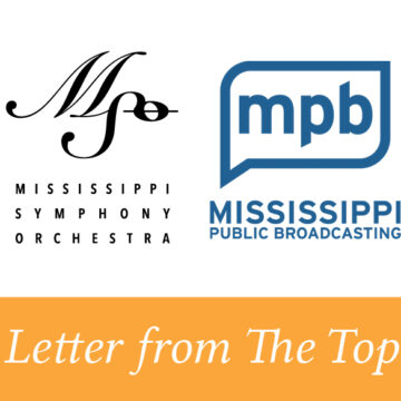 Letter from The Top: To the Mississippi Public Broadcasting